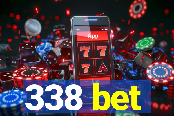 338 bet